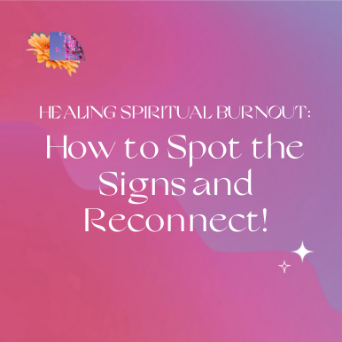 Healing Spiritual Burnout How to Spot the Signs and Reconnect!
